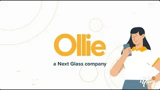 Ollie (Next Glass 02) | Explainer Video by Yum Yum Videos