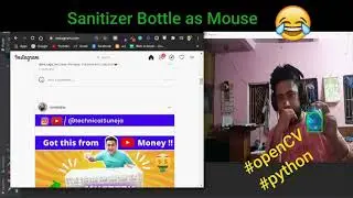 Sanitizer bottle as mouse 😂 #opencv #python #shorts