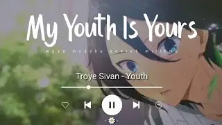 YOUTH - Troye Sivan 'Horimiya AMV' (Lirik Terjemahan) And when the lights start flashing...
