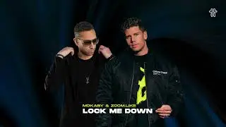 MOKABY, Zoom.Like - Lock Me Down
