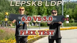 КАКОЙ ФЛЕКС ВЫБРАТЬ У LEPSK8 // LEPSK8 LDP FLEX TEST