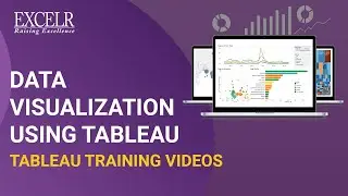 Data Visualization Using Tableau | Charts & Graphs | Tableau Training - ExcelR