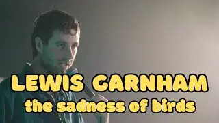Lewis Garnham | The sadness of birds | Stand-Up Comedy
