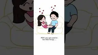 WHEN YOU GET USED TO HER LITTLE THINGS..