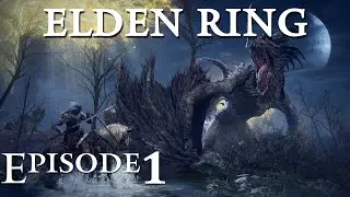 Elden Ring, Episode 1: 