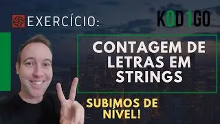 Exercício: Contagem de Letras em Strings
