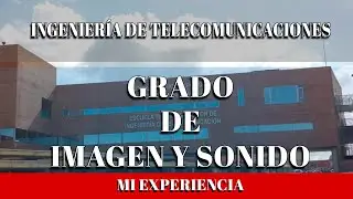 GRADO DE IMAGEN Y SONIDO - MI EXPERIENCIA