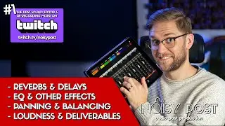 LEARN THE SKILLS OF A RE-RECORDING MIXER | See a sound editor & re-recording mixer on twitch