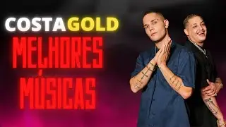 MELHORES MÚSICAS DO COSTA GOLD !