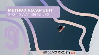 METHOD MAG RECAP - Swatch Nines'24
