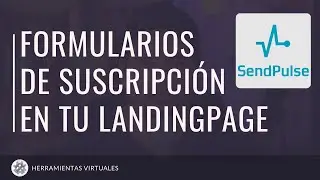 FORMULARIOS DE SUSCRIPCION en tu LANDING PAGE 📄