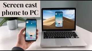 How to screen cast smartphone to laptop ? 