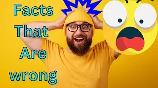 Top 7 Interesting Facts That Are wrong | Amazing Facts | Facts | Factanonficta #facts #youtube