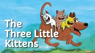 Read Aloud - The Three Little Kittens