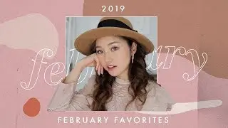 February Favorites 2019