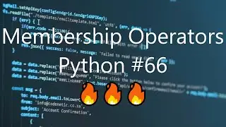 #66 Membership Operators - Python Tips & Tricks | 