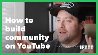 How to build community on YouTube