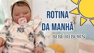 ROTINA NA MANHÃ DE BEBÊ REBORN ☀️👶🏻