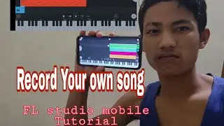 How to make beat and record song in fl studio||Fl studio Mobile|| Fl studio Mobile tutorial