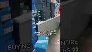 BUYING AN ENTIRE SNEAKER STORE 