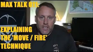 Explaining the Move / Fire Technique
