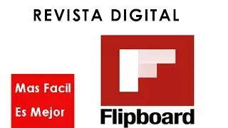 Flipboard - REVISTA DIGITAL