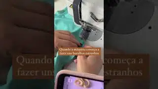 quando a máquina faz uns barulhos estranhos