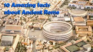10 Amazing facts about Ancient Rome ⚔️