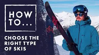 How to choose the right type of skis | Salomon How-To