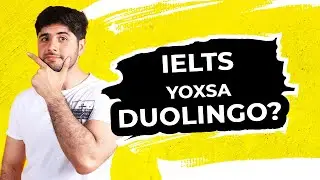 IELTS, yoxsa Duolingo imtahanı? | Lalə Ələkbərova