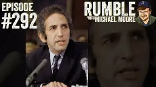 Daniel Ellsberg, 1931-2023 | Ep. 292 Rumble with Michael Moore podcast
