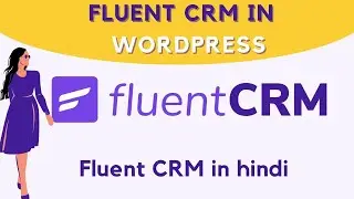 how to increase woocommerce sales || fluent Crm WordPress|| fluent crm tutorial hind
