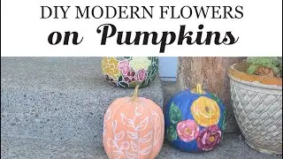 How to Paint Modern Flowers 3 ways on Pumpkins