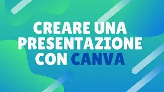 come creare una presentazione con canva