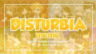 Disturbia Meme (FLASH ⚠️) ||Zodiac Signs Gacha Club Introduction