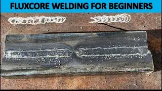 Gasless Fluxcore Welding Basics techniques for beginners