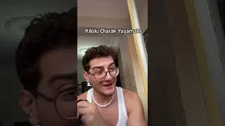 Kilolu Olarak Yaşamak