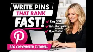 How to Write Pinterest SEO Descriptions FAST (Pin SEO Copywriter Tutorial)