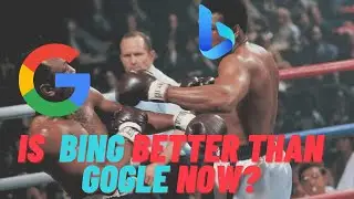 Is Bing better than Google now?