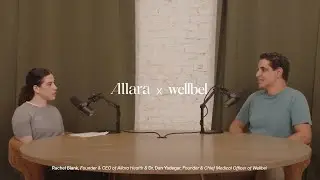 Hormones & Hair Health with Founder & CEO of Allara and Medical Director and Founder of Wellbel