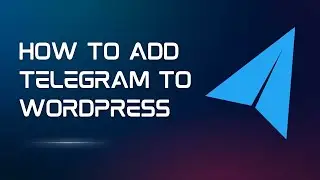 How to Add Telegram Chat on WordPress Site