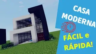 COMO FAZER UMA CASA MODERNA FÁCIL NO MINECRAFT!! #minecraft #tutorial #casamoderna