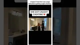 Imagine if there was a page dedicated people getting caught cheating... #caughtcheating #cheating