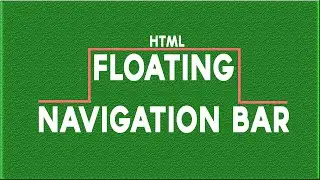 Html tutorial - Floating Navigation Bar