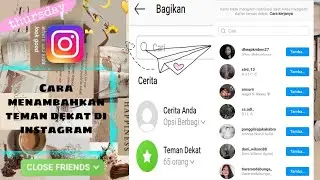 Cara Menambahkan Teman Dekat di Instagram || Jane Anastasya