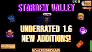 Underrated New Additions in the Stardew Valley 1.6 Update!