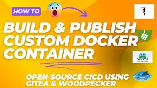 How to Build & Publish Custom Docker Container using Gitea & Woodpecker behind Caddy Server | TUNEIT