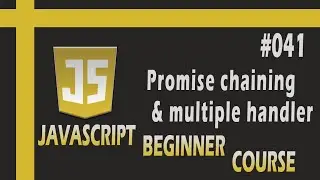 what is promise chaining and how to attach multiple handler on same promise?