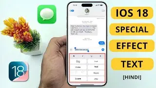 How to Use Special Effects In Message App On iPhone iOS 18 | Hindi