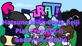 Rap Ability Test - Hatsune Miku Crazy Reiji Play Crazy(EX-I) - GFC - Roblox